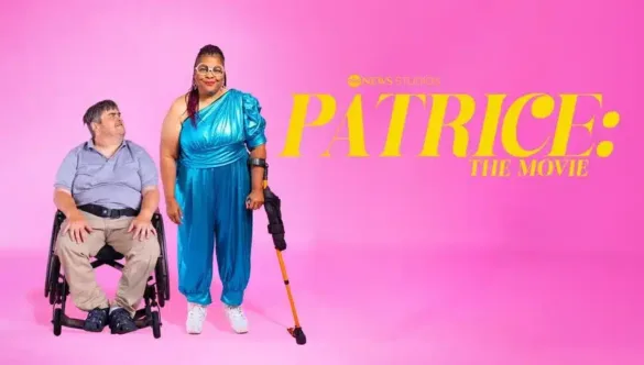 Advocating for Love and Equality: Patrice: The Movie and the Fight for Marriage Equality in the Disability Community